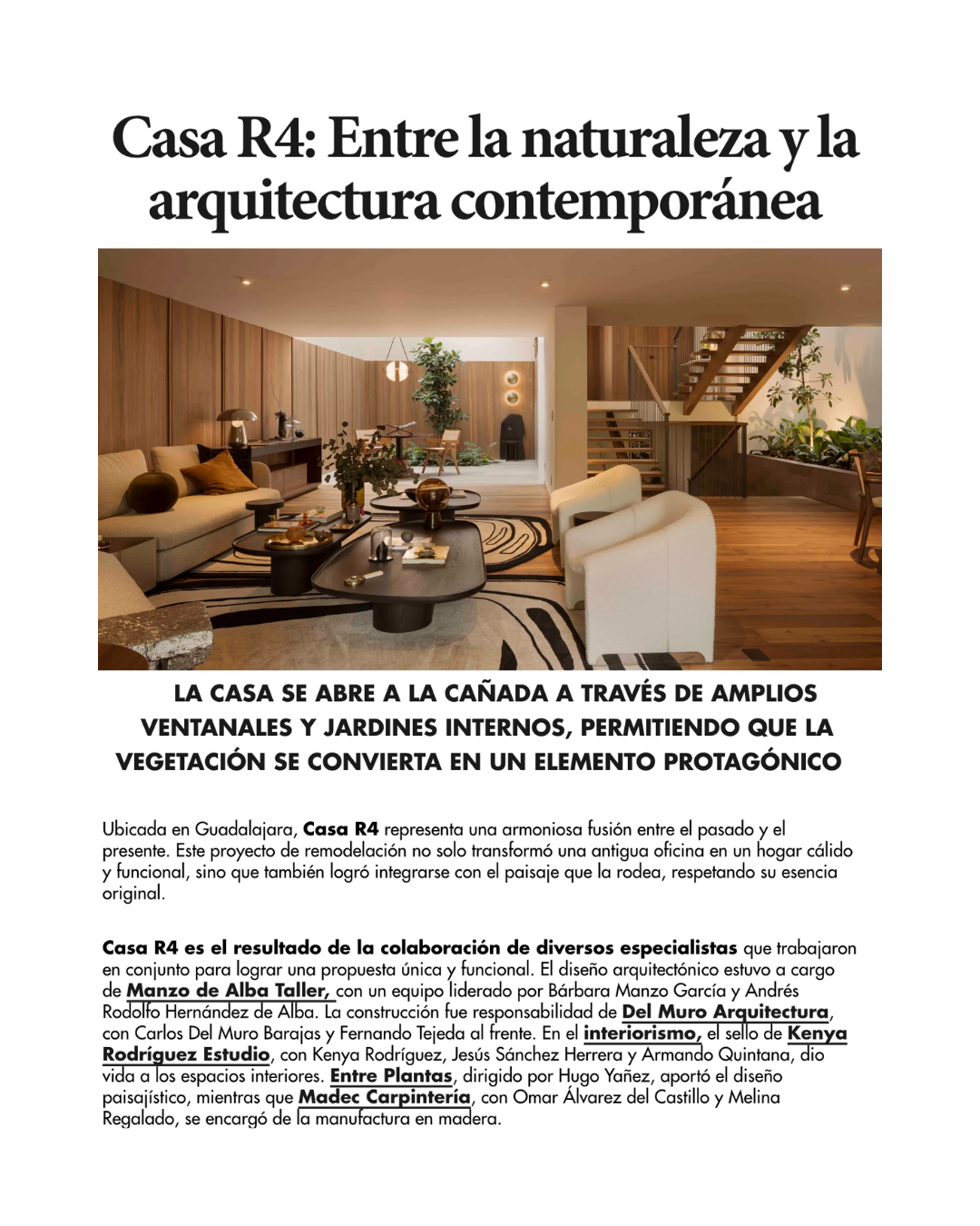 Casa R4: Entre la naturaleza y la arquitectura contemporánea